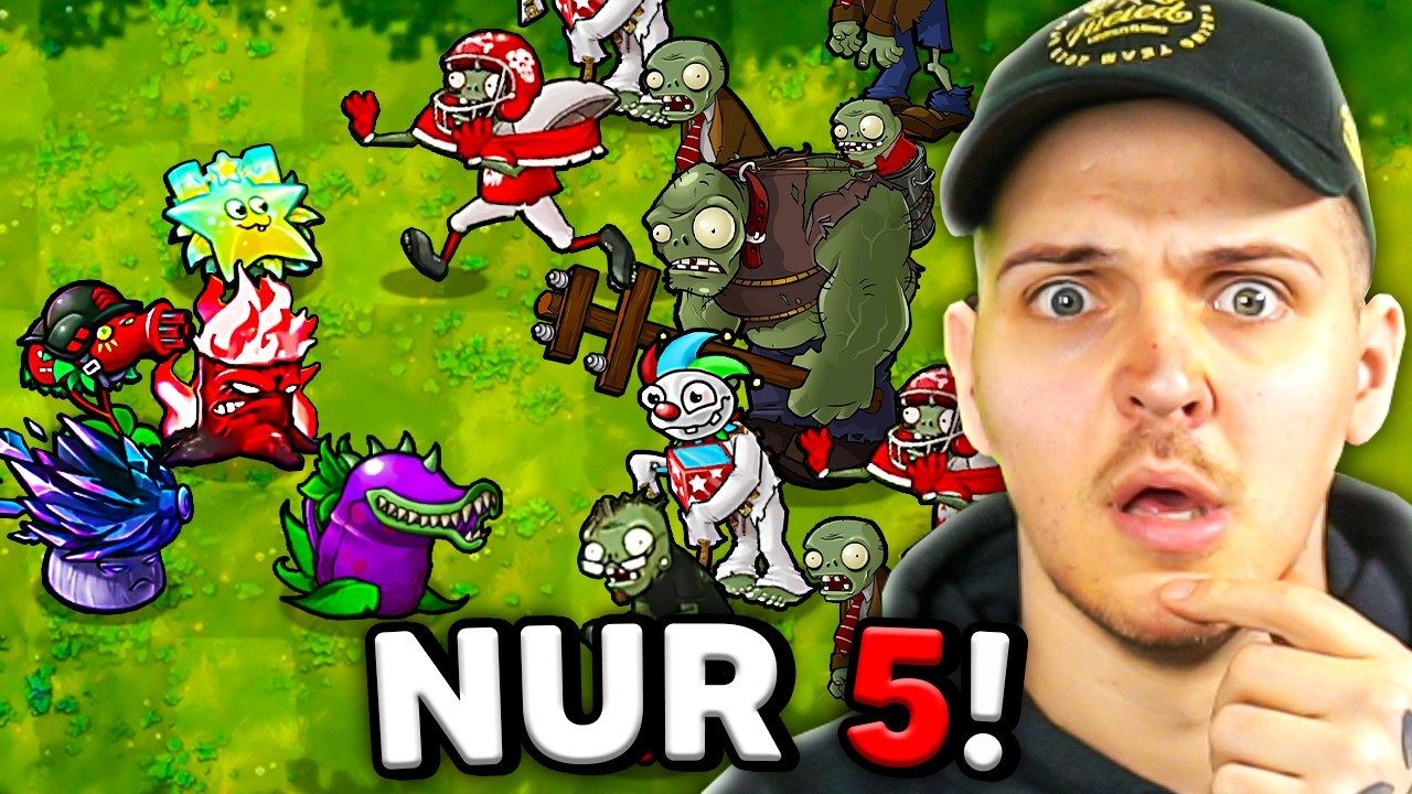 Ich darf NUR 5 Pflanzen benutzen!!