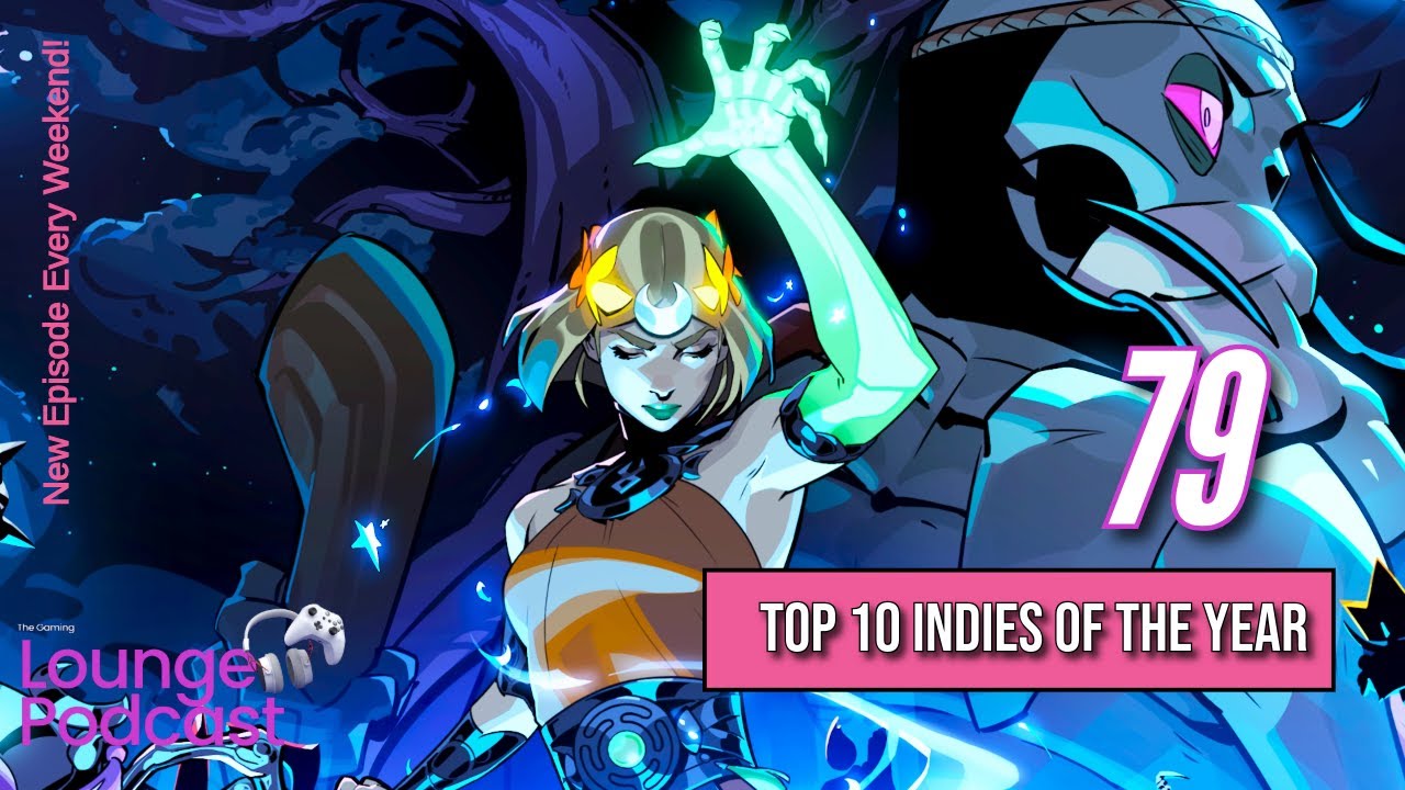 Top 10 Indie Games of 2025 | Kirby Air Riders - The Gaming Lounge Podcast Ep. 79