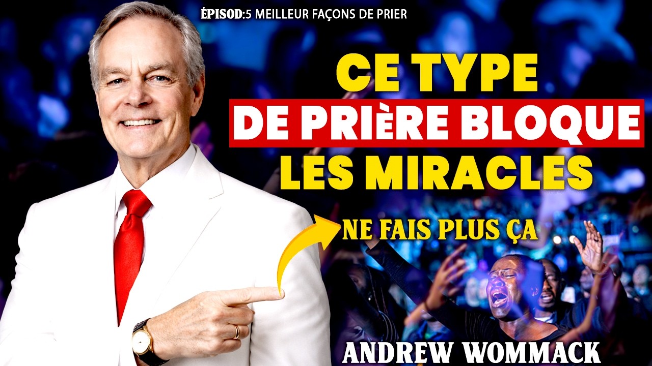 📖90% des chrétiens font cette erreur en priant(vérité Révélée)//Andrew Wommack