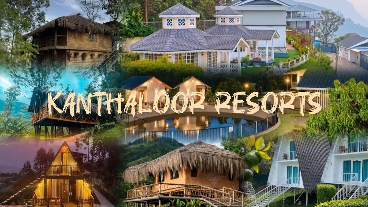 Top Kanthalloor Resort | Best Resorts in Kanthalloor #kanthalloor #kanthaloor