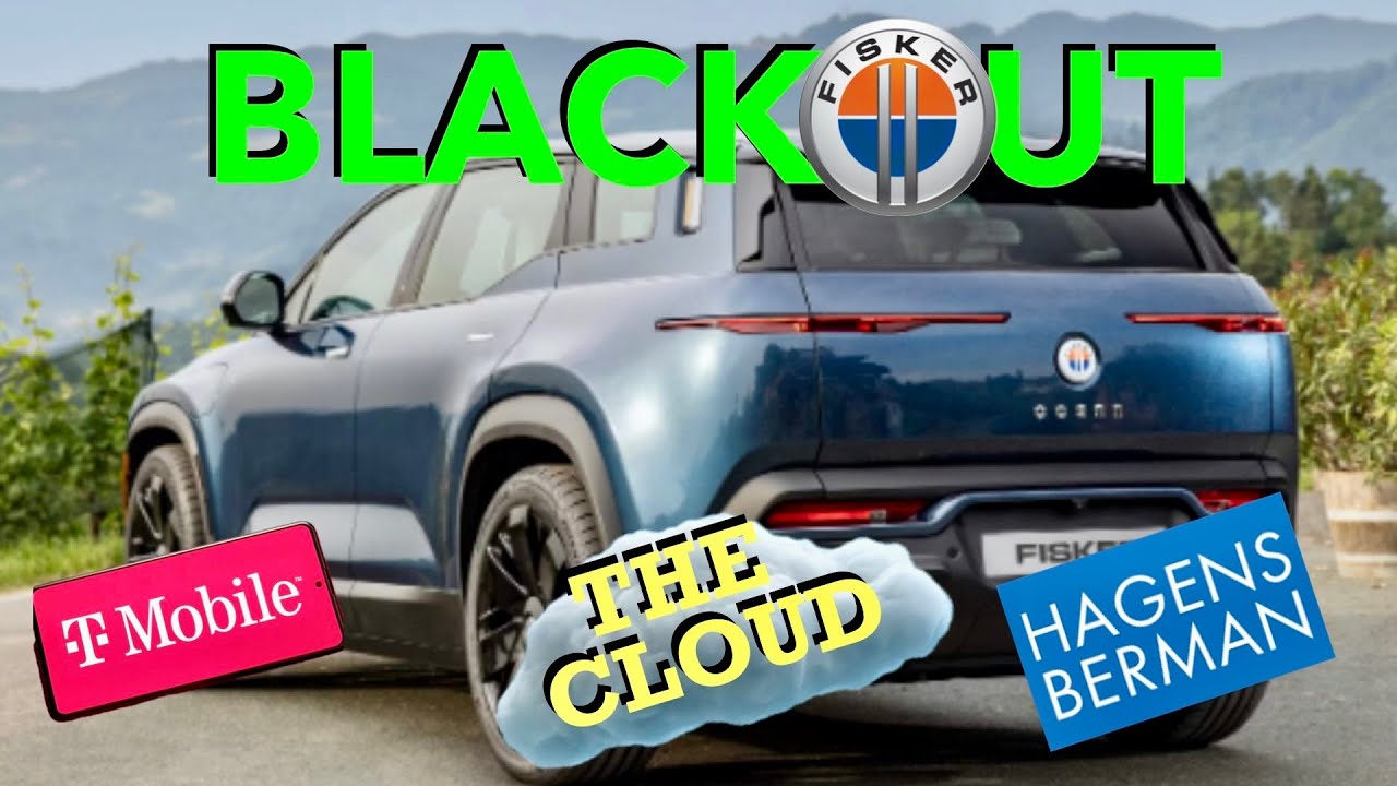 FISKER BLACKOUT - Services Being Disabled PLUS Hagens Berman Update