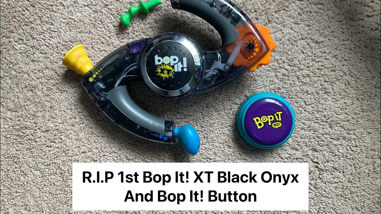 R.I.P 1st Bop It! XT Black Onyx 2010 and Bop It! Button 2022