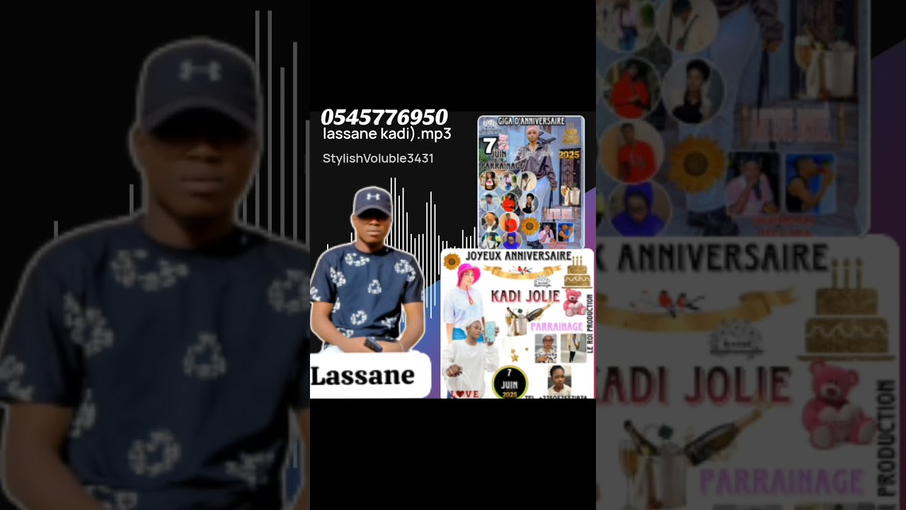 Lassane joyeux anniversaire à kadi