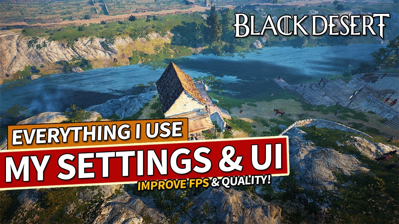 My Updated Graphics Settings and Customized UI Guide in Black Desert (August 2025)