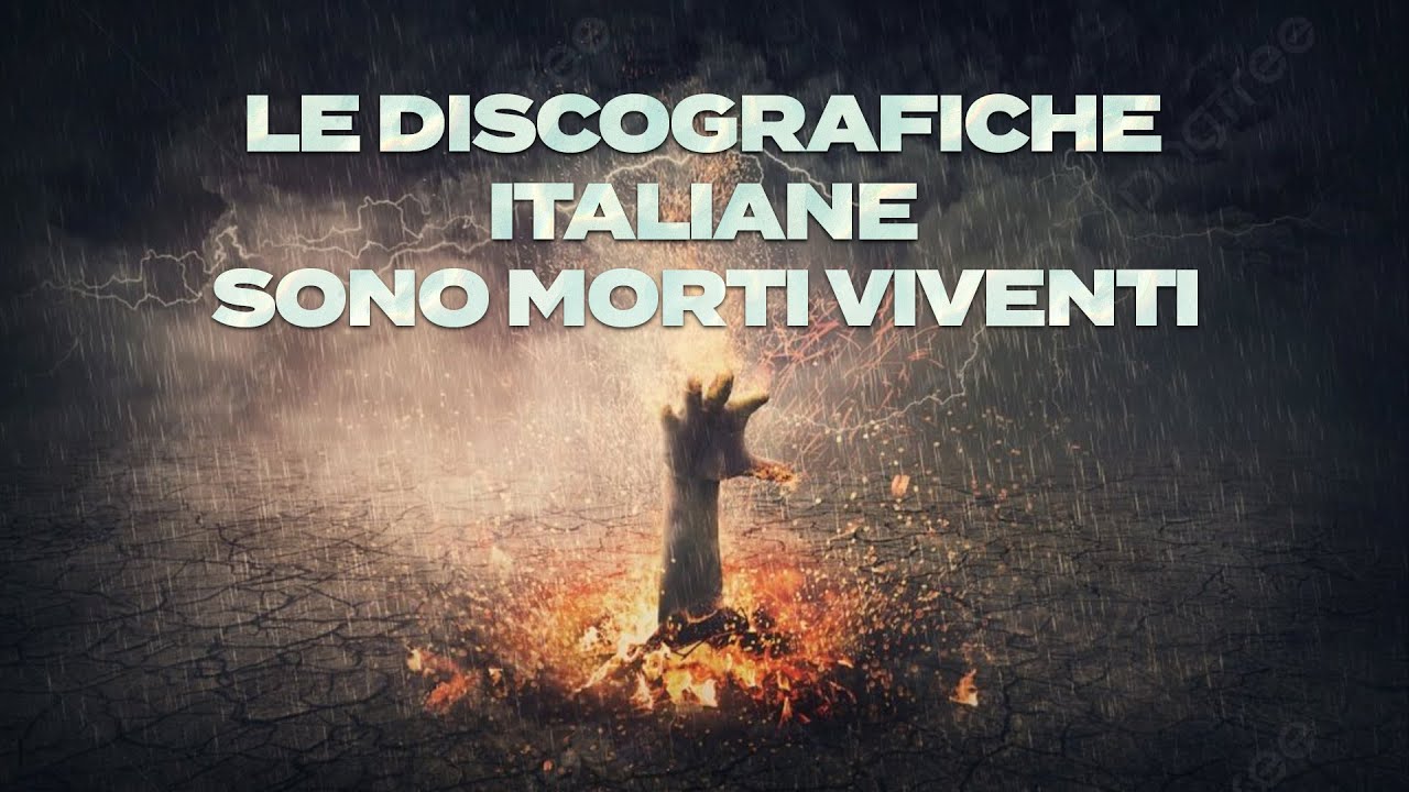 LE DISCOGRAFICHE ITALIANE SONO MORTI VIVENTI