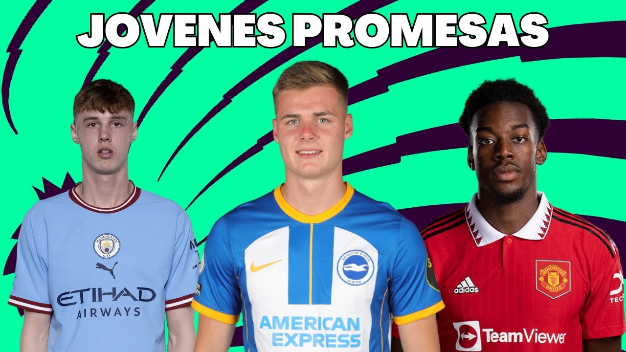 10 JOVENES PROMESAS a SEGUIR en la PREMIER LEAGUE