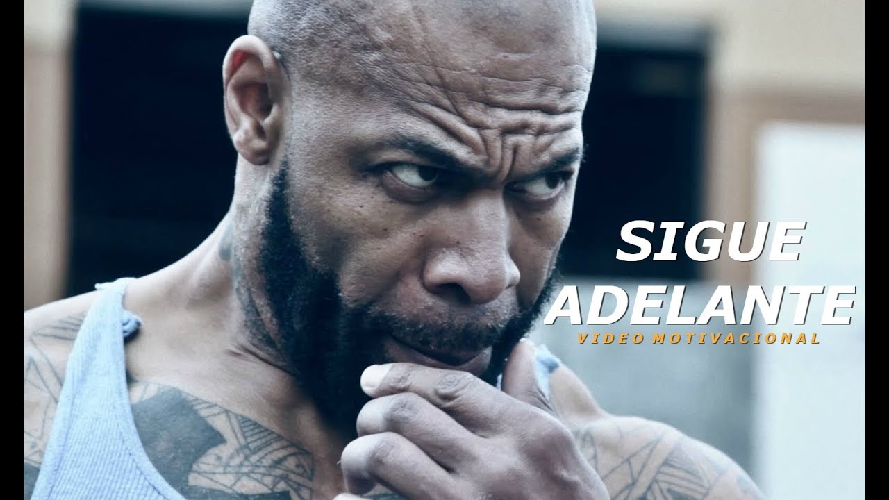 🤘🏻SIGUE ADELANTE - PODEROSO VIDEO MOTIVACIONAL EN ESPAÑOL