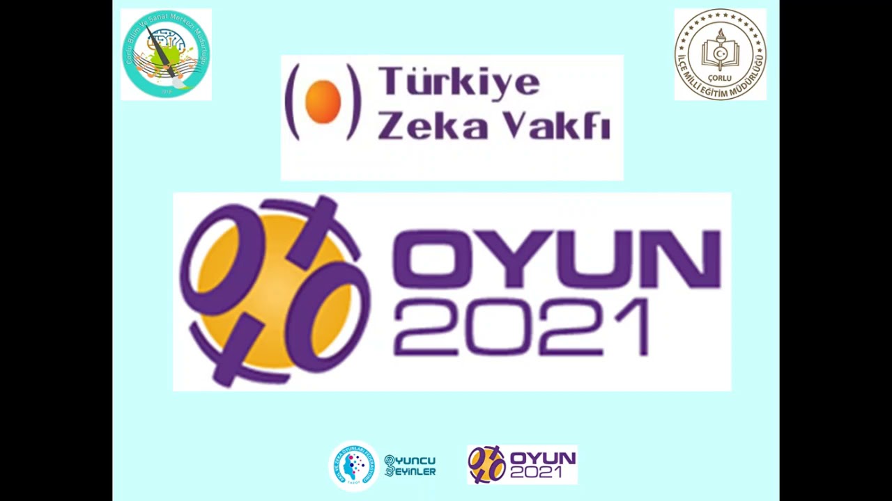 TAZOF Oyuncu Beyinler ve TZV Oyun 2021 Akıl ve Zeka Oyunları tanıtım ve başvuru