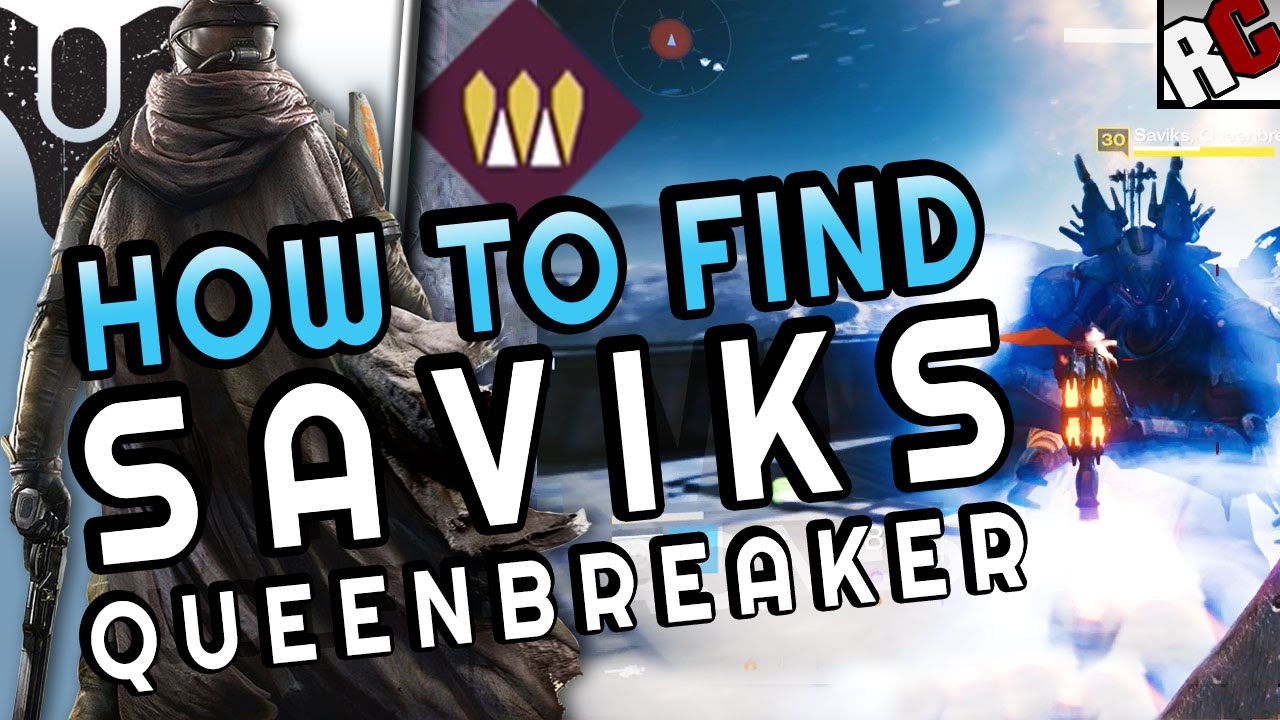 Destiny - SAVIKS QUEENBREAKER -  Queens Wrath Bounty Location Guide (House of Wolves)
