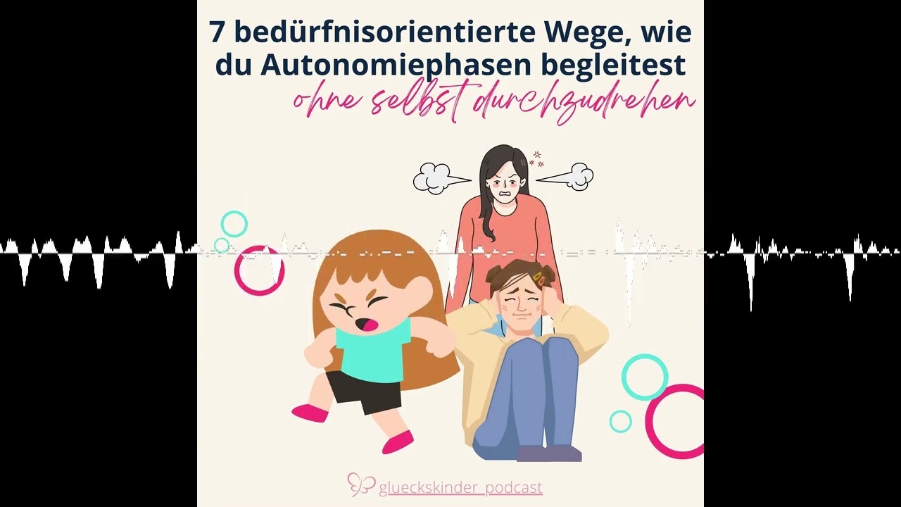 7 bed&uuml;rfnisorientierte Wege, wie du die Autonomiephase begleitest - Gl&uuml;ckskinder