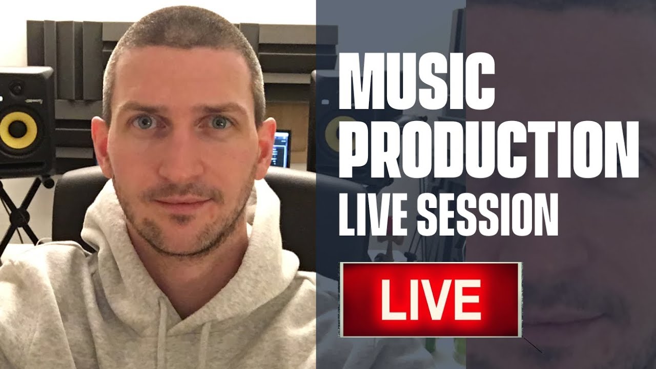 Music Production Live Session #1