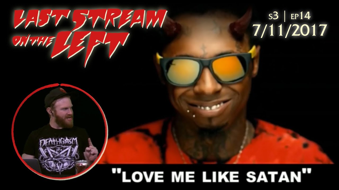 Last Stream on the Left - S3 EP14 - July 11, 2017