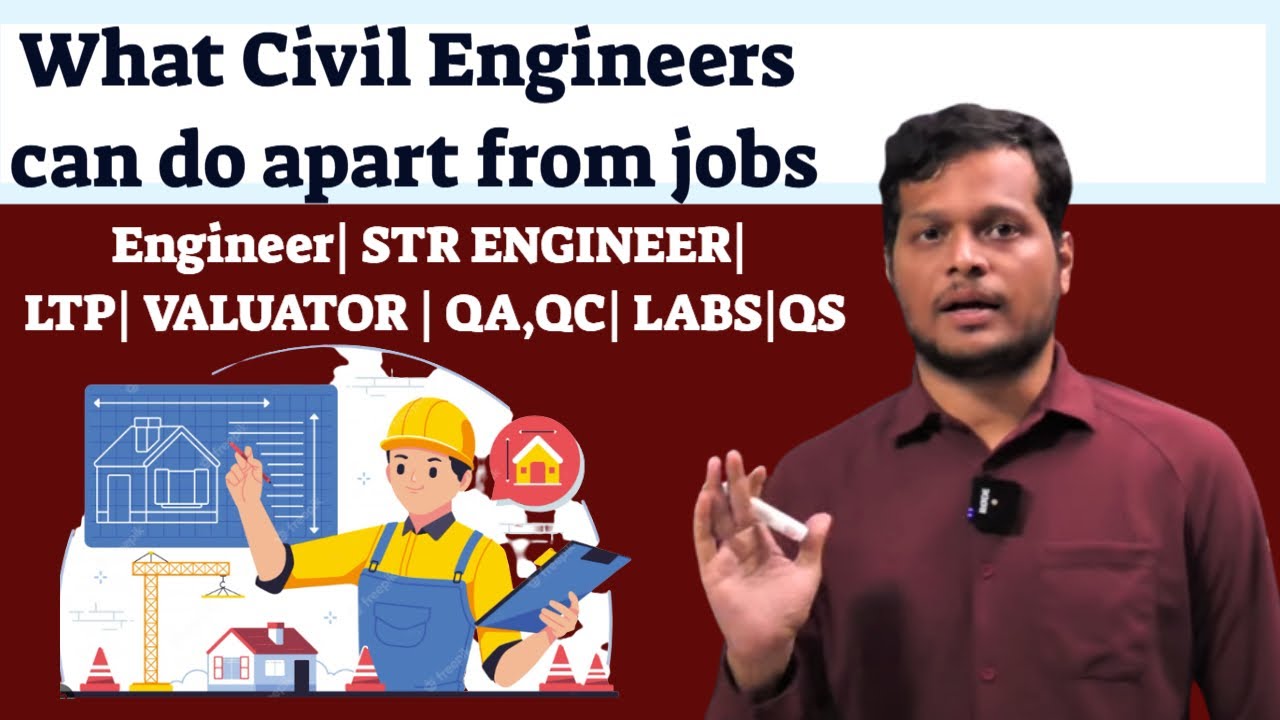 what civil engineers can do apart from  jobs| Engineer| STR ENGINEER| LTP| VALUATOR | QA,QC| LABS|QS