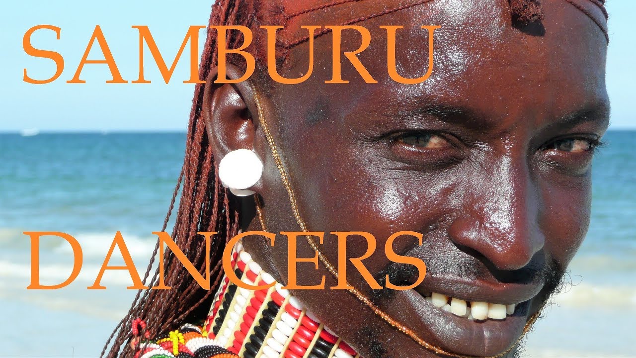 Samburu Dancers - Kenya