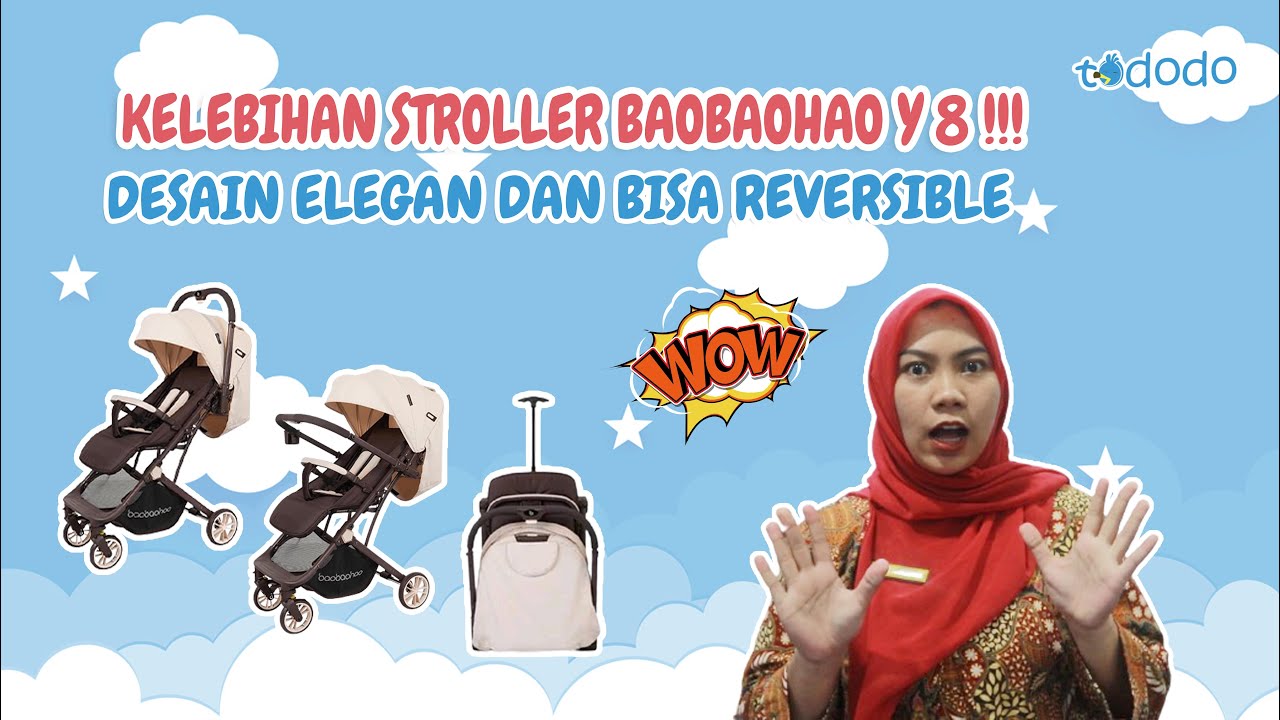 KELEBIHAN STROLLER BAOBAOHAO Y8 !!! DESAIN ELEGAN & REVERSIBLE