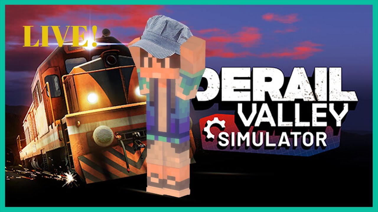 Live!- Derail Valley Simulator- I LOVE TRAINS!