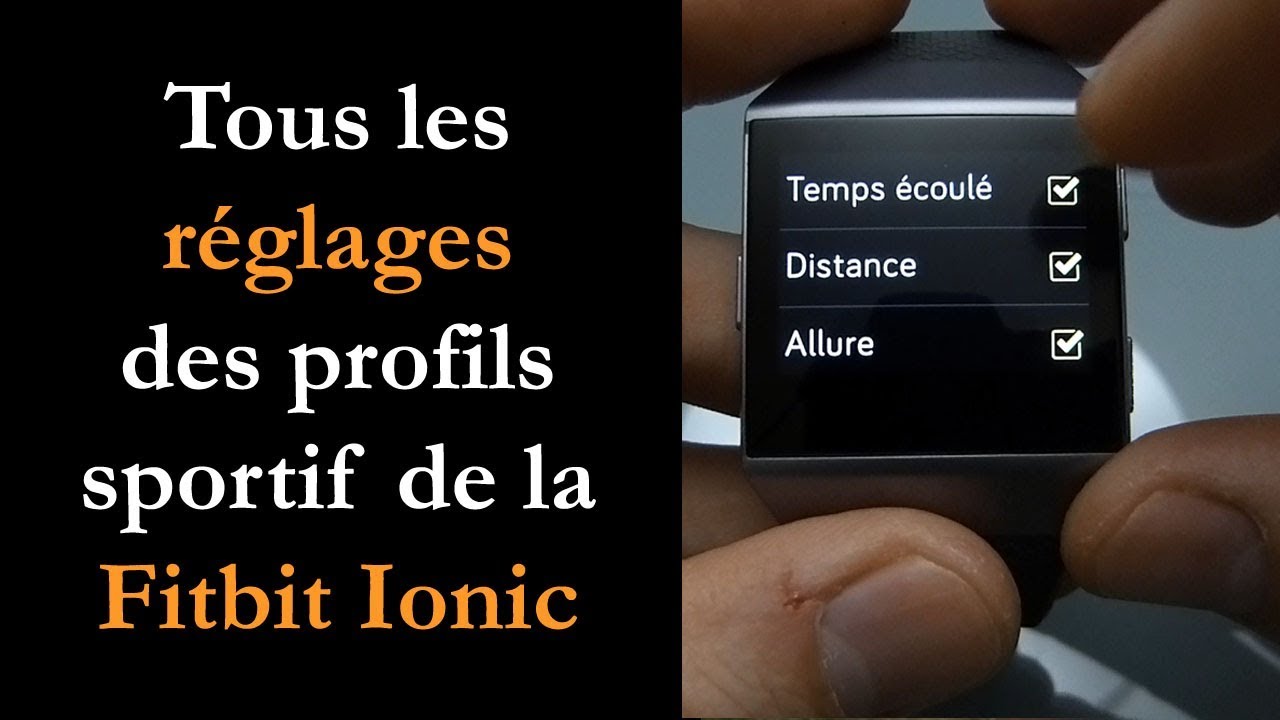 Réglages profils sportifs Fitbit Ionic