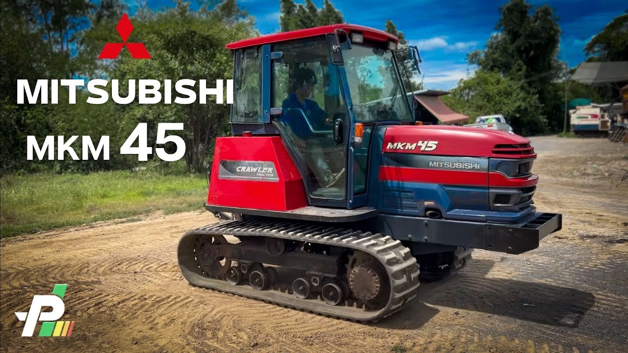 รีวิว | รถไถตีนตะขาบ เก่าญี่ปุ่น ตู้แอร์ 45 แรง เช็คพร้อมใช้ Mitsubishi MKM45 Tractor