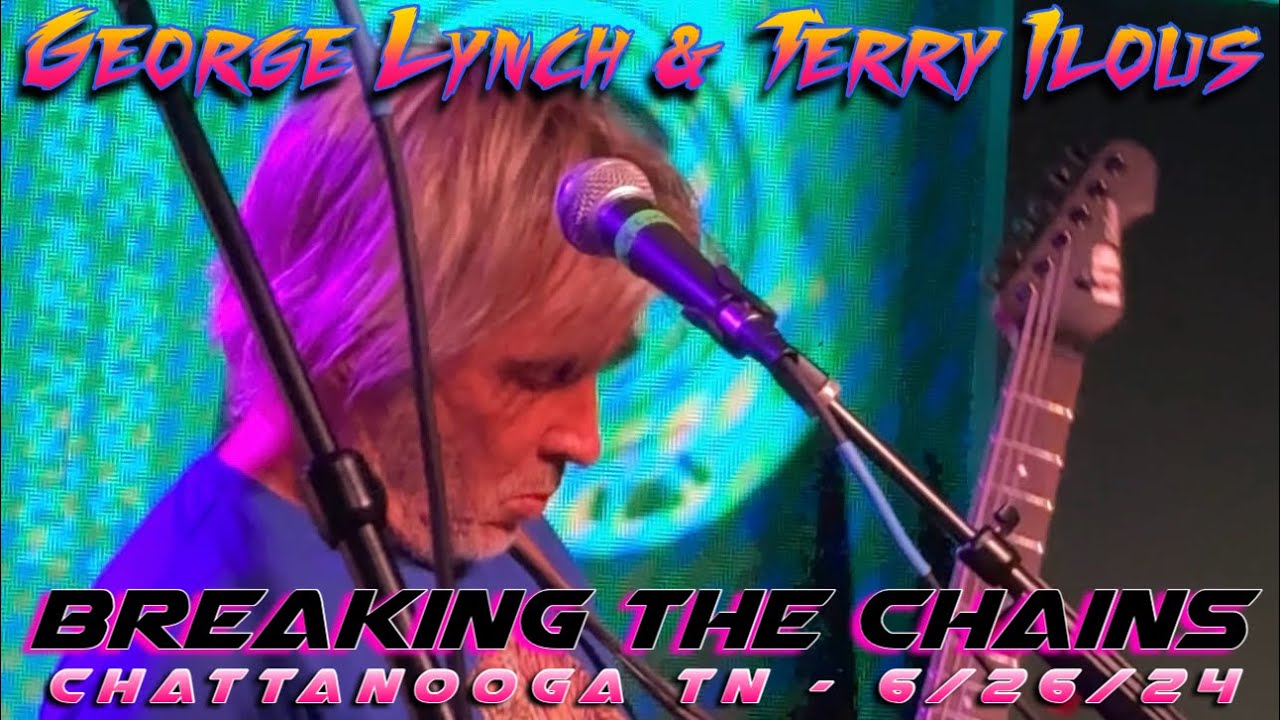 George Lynch and Terry Ilous - Dokken Breaking the Chains Chattanooga, TN