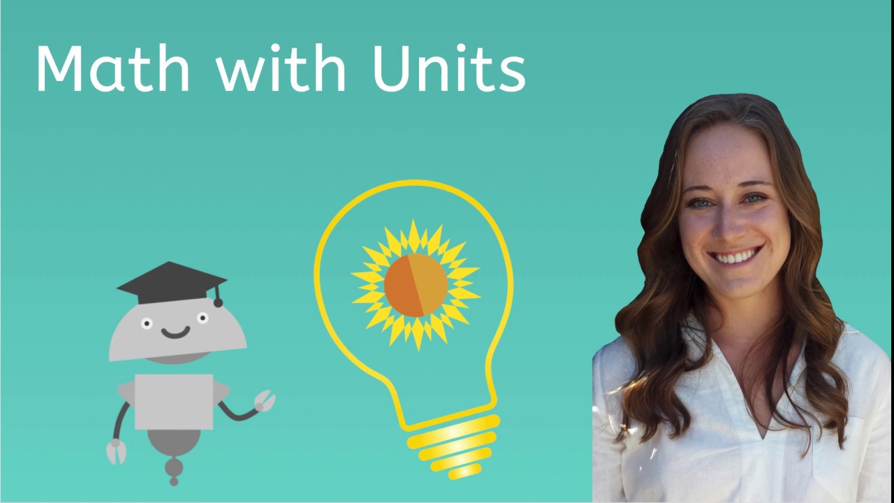 How to Use Units in Real-world Calculations - Legacy Lesson