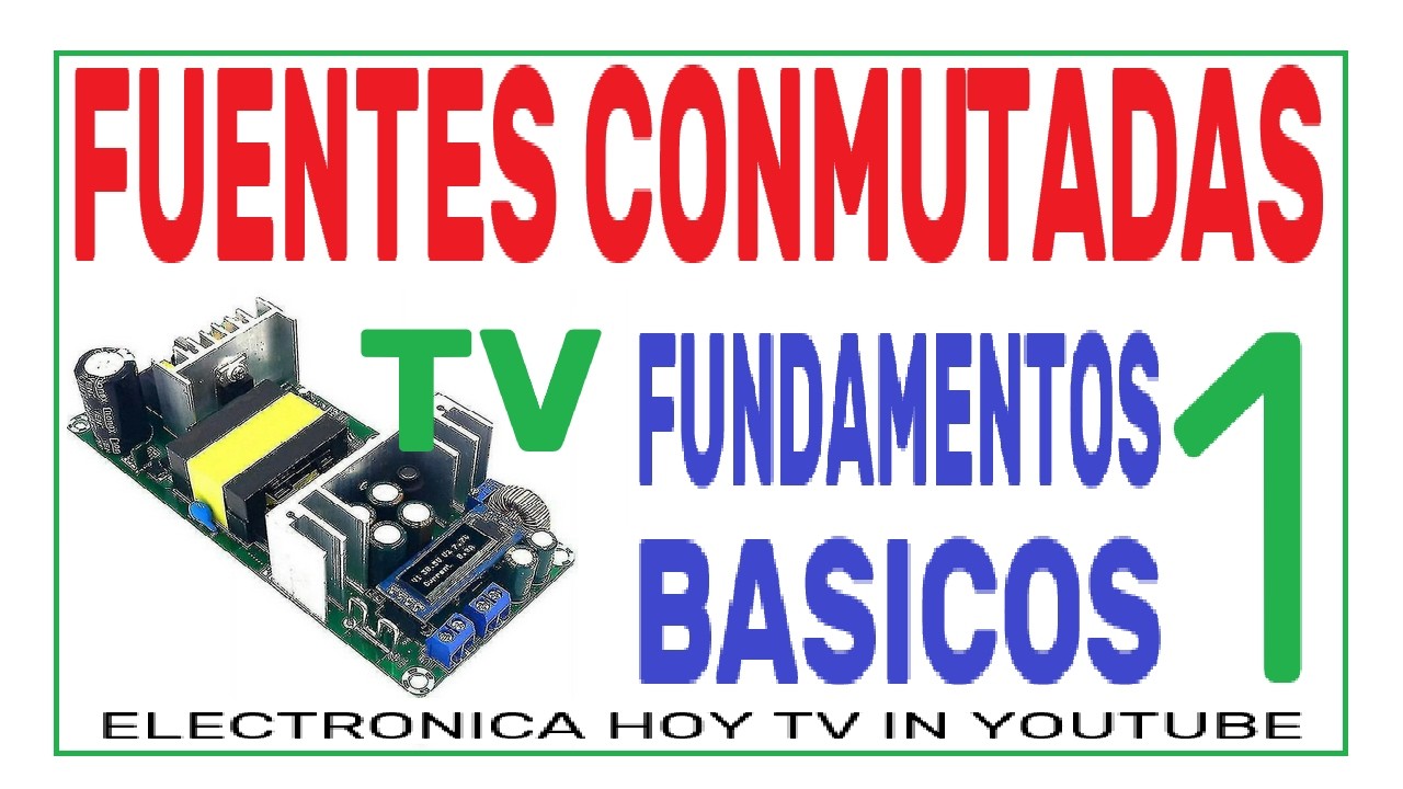 FUENTES CONMUTADAS USADAS EN TV,  FUNDAMENTOS