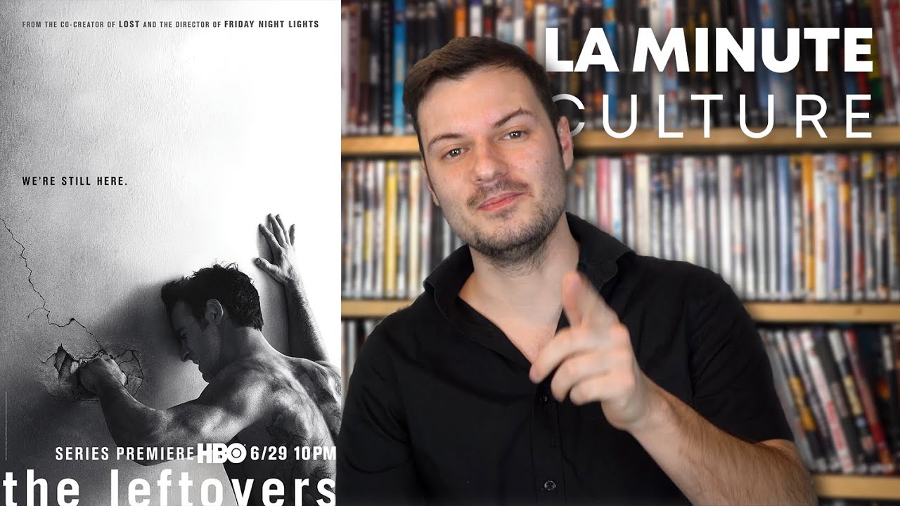 La Minute Culture- The Leftovers