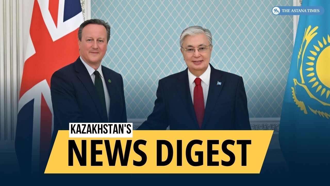 Kazakhstan News Digest: Strengthening Ties with UK and Thailand, and World Bank Support