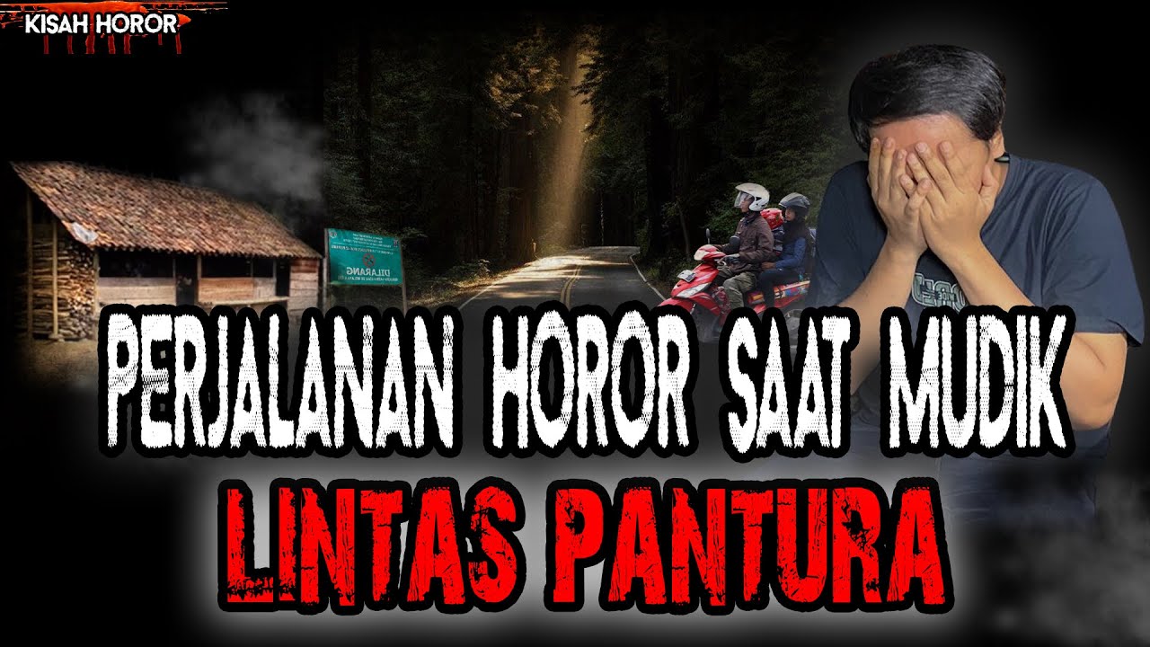 TERSESAT DI HUTAN PANTURA MALAM HARI! MENINGGAL SETELAH PULANG KAMPUNG