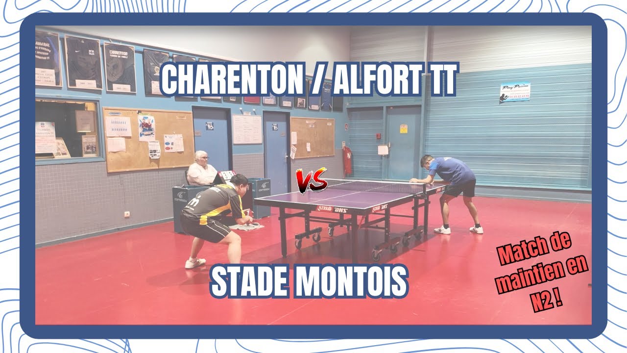 NATIONALE 2 | CHARENTON/ALFORT TT vs STADE MONTOIS
