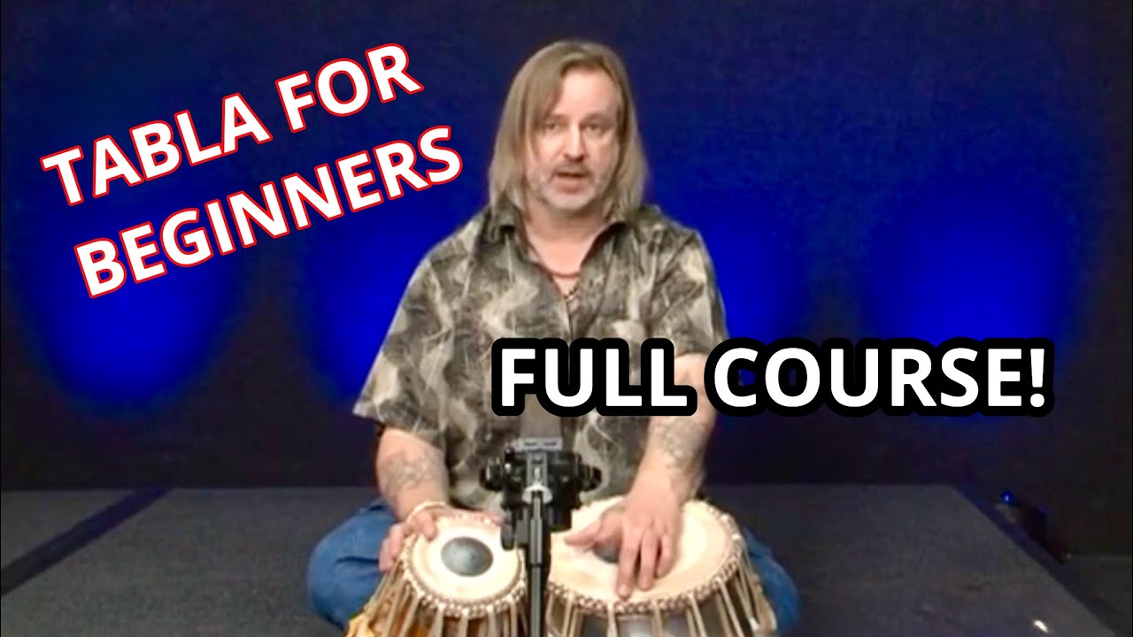TABLA FOR BEGINNERS - FULL COURSE