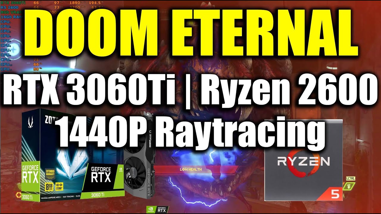 Doom Eternal - RTX 3060Ti | Ryzen 5 2600 | 1440P ULTRA NIGHTMARE RAYTRACING