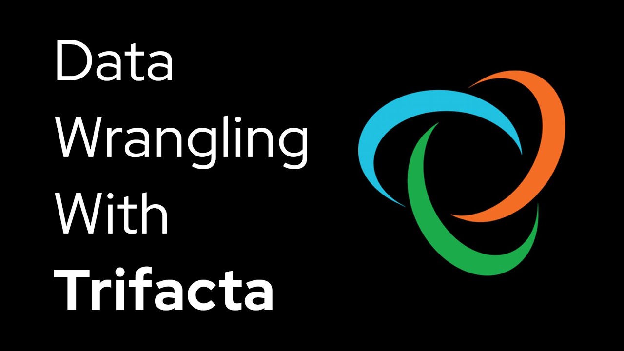 Data Wrangling With Trifacta