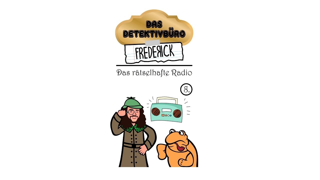 Das Detektivbüro Frederick | Folge 8: Das rätselhafte Radio | Kinderpodcast Kinder Hörbuch Hörspiel