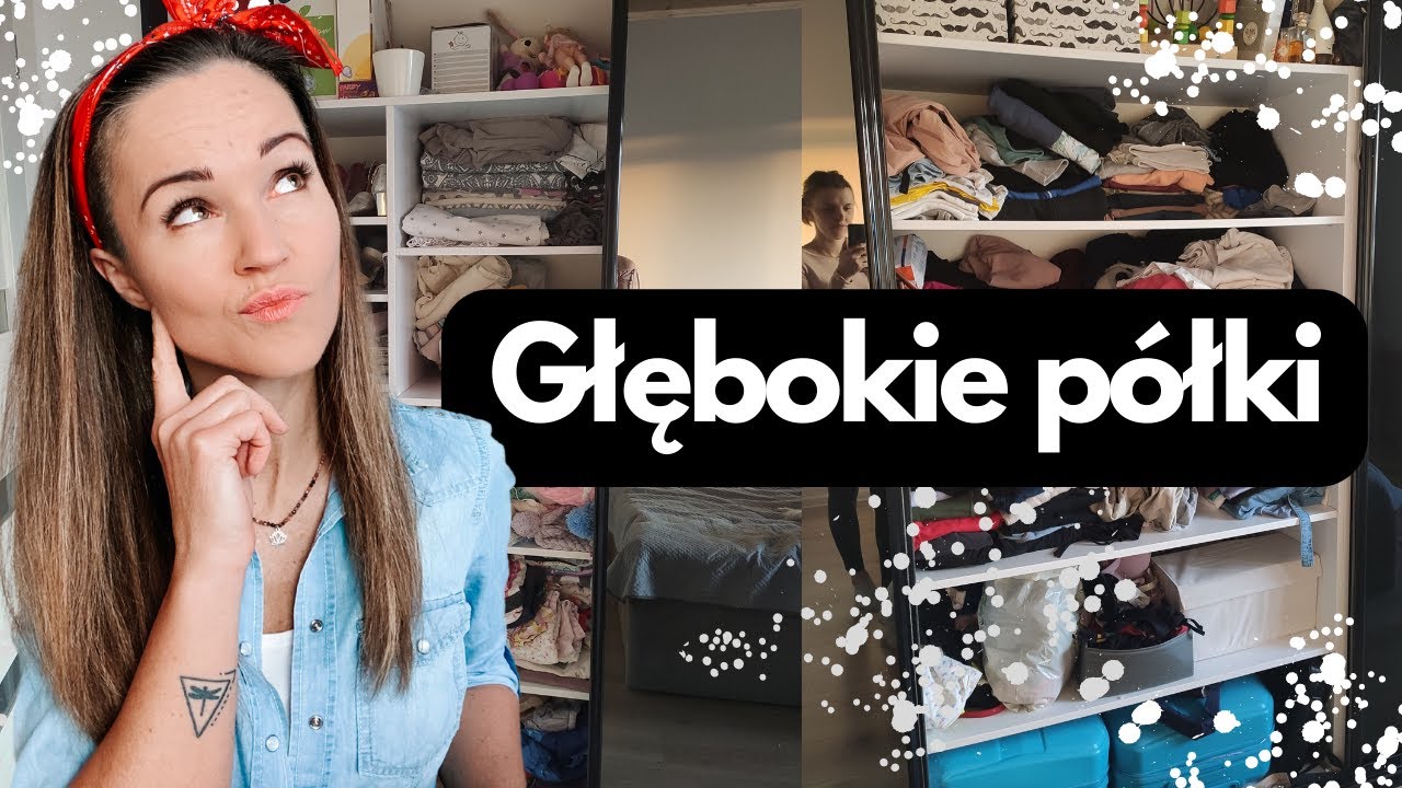 Głębokie półki w szafie. Zmora czy rzecz do przeorganizowania?