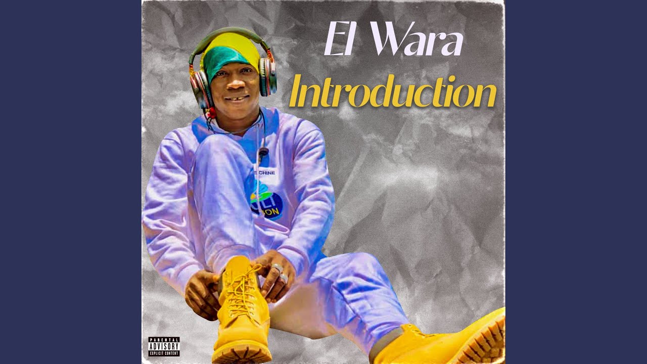 Introduction - El Wara