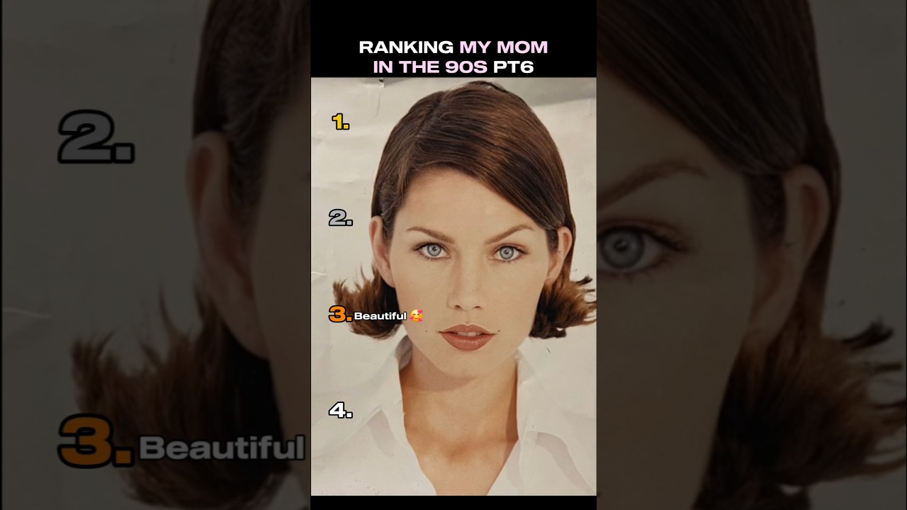 Ranking my mom in the 90s pt6