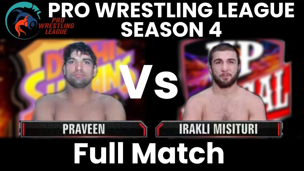 PWL 4 Day 5: Praveen vs Irakli Misituri (86Kg) | UP Dangal vs Delhi Sultanz | Full Match
