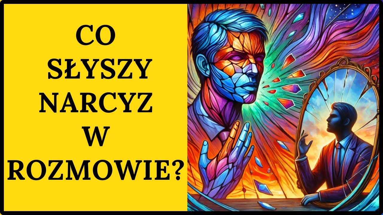 Co słyszy narcyz kiedy do niego mówisz? Dlaczego masz wrażenie, że mówisz do ściany?