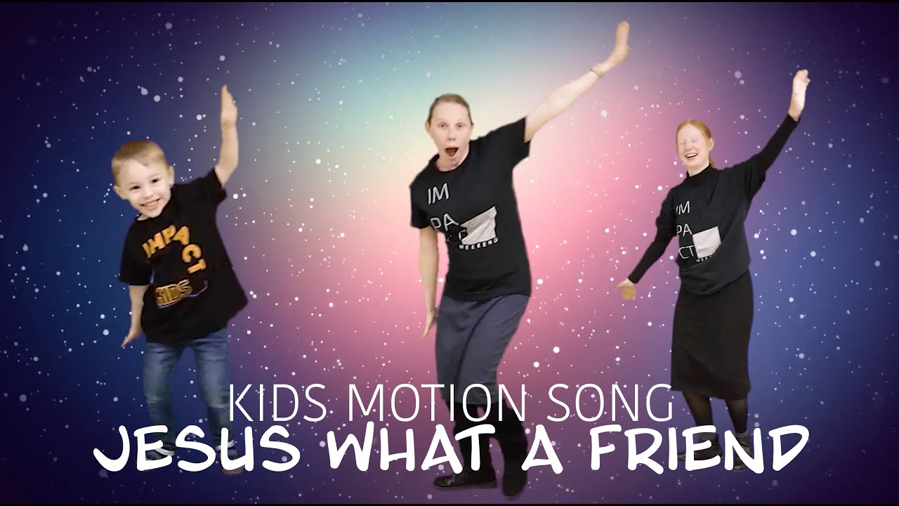 Jesus What a Friend | Kids' Worship song with Motions