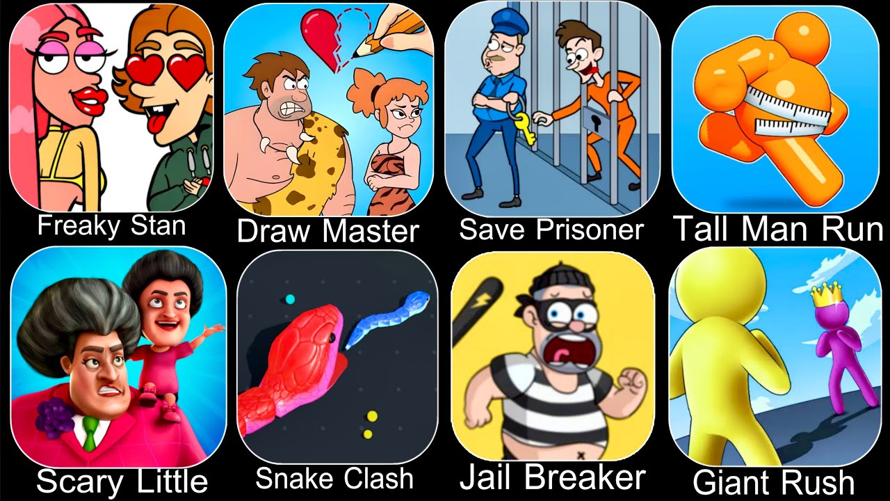 Freaky Stan,Draw Master,Save Prisoner,Tall Man Run,Scary Teacher,Snake Clash,Jail Breaker,Giant Rush