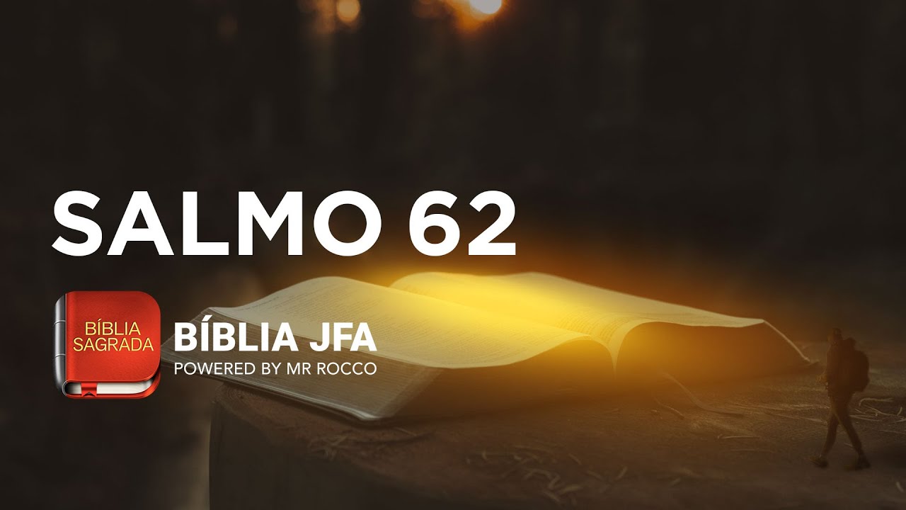 SALMO 62 - Bíblia JFA Offline