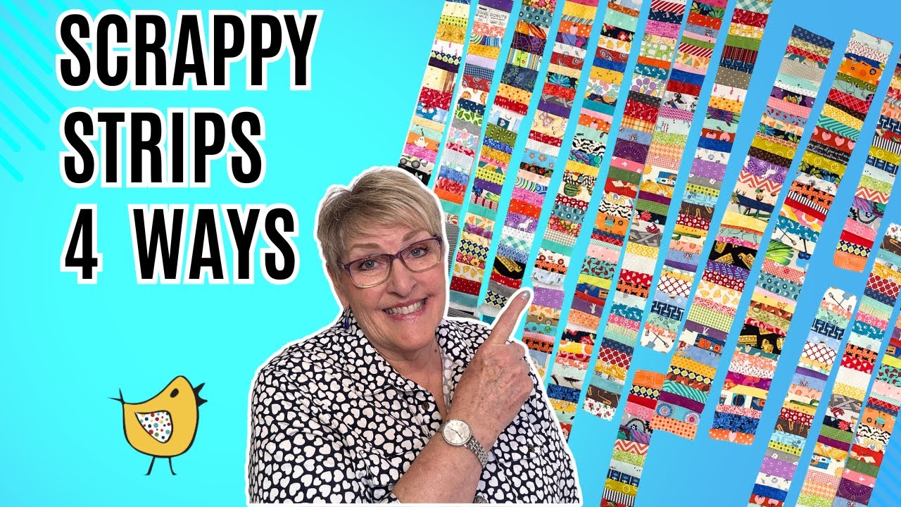 I Make Scrappy Quilt Strips 4 Ways ~ Make 4 Beautiful Quilts From Leftovers