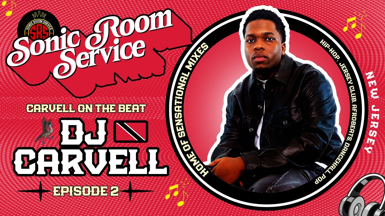 DJ Carvell & Solomon | Sonic Room Service | Ep 2 | Hip Hop, Jersey Club, Afrobeats, Pop, Dancehall