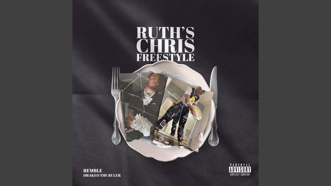 Ruth's Chris Freestyle (feat. Drakeo The Ruler)