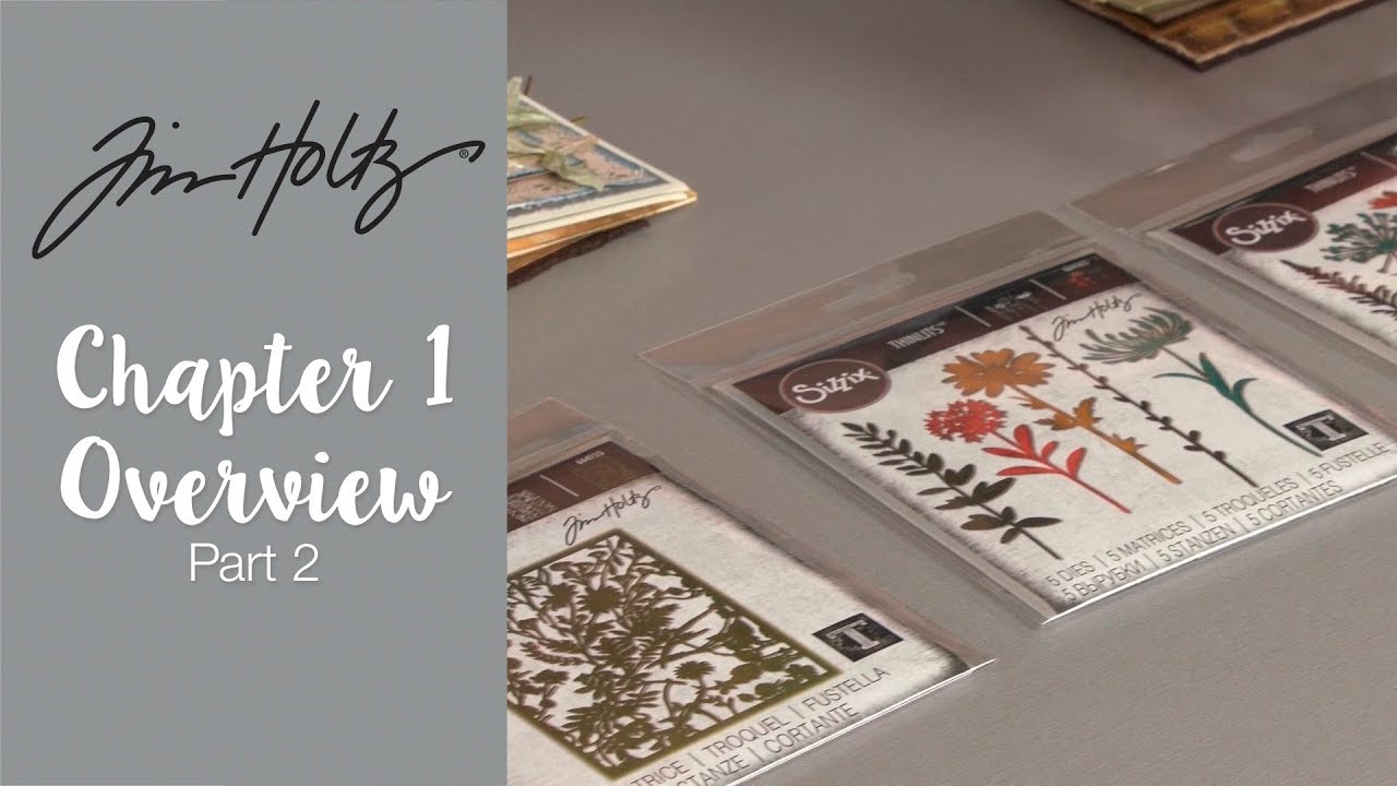 Tim Holtz Chapter 1 2019 (Part 2 of 3) - Sizzix
