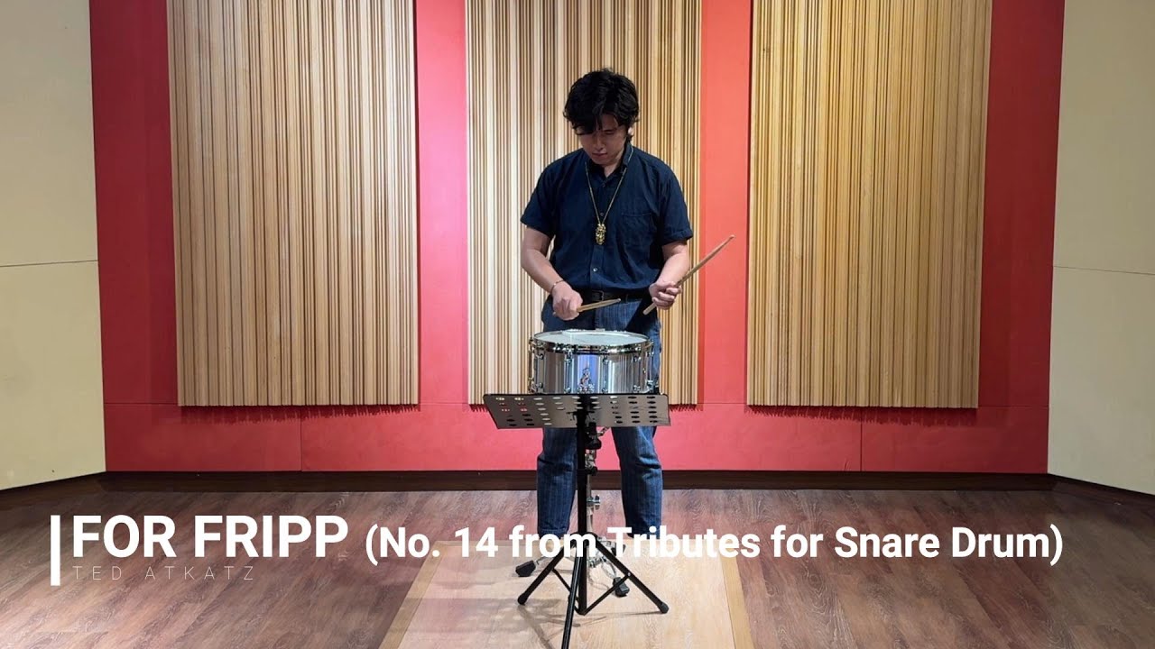 ABRSM G6 Percussion 2020 (A1) For Fripp (No. 14 from Tributes for Snare Drum) - Ted Atkatz