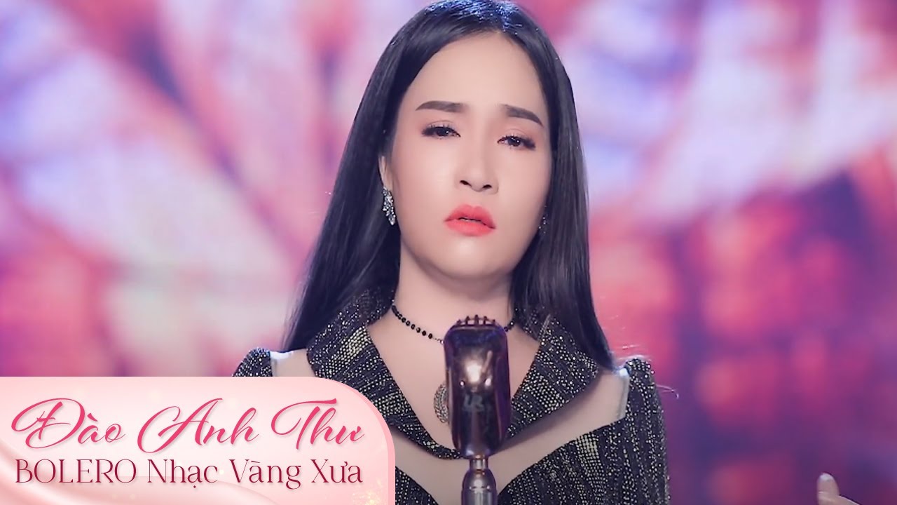 Muộn | Đ&agrave;o Anh Thư - D&ograve;ng Nhạc Bất Hủ - Nghe m&agrave; thấm