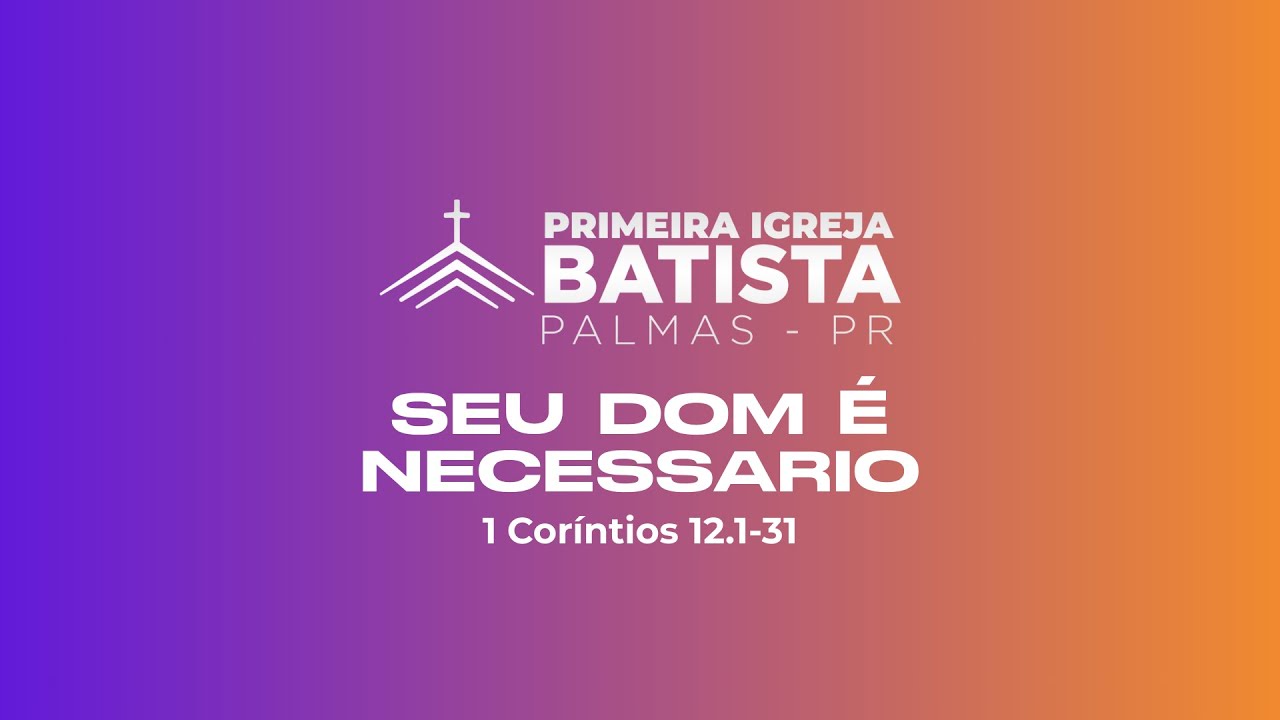 Todos Somos Importantes no Corpo de Cristo | 1 Coríntios 12 | Pr. Cléber M. Ribas | PIB Palmas PR