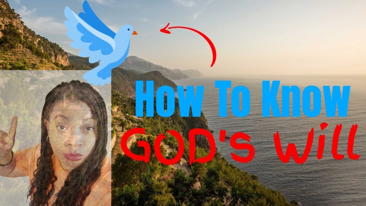 How To Know GOD's WILL