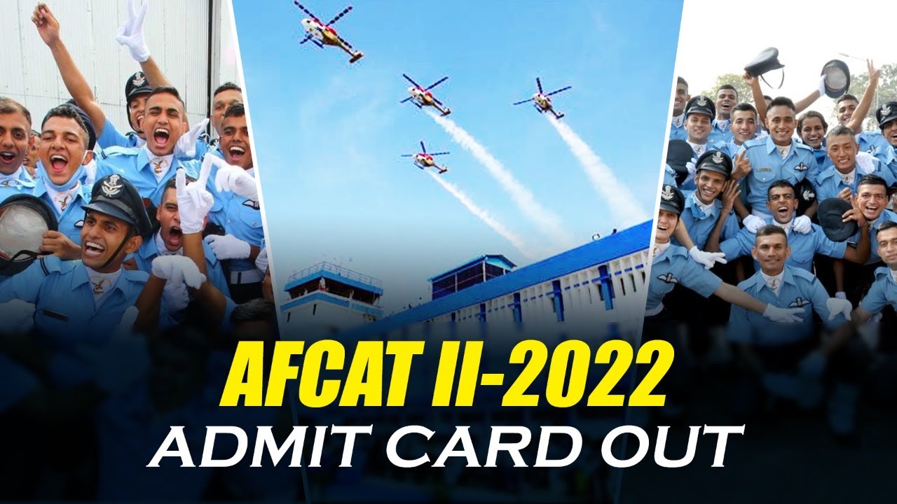 AFCAT 2 2022 Admit Card Out | How To Download AFCAT 2 2022 Admit Card? | AFCAT 2 2022 Exam Date